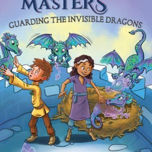 Guarding the Invisible Dragons (Dragon Masters #22)