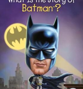 What Is the Story of Batman?